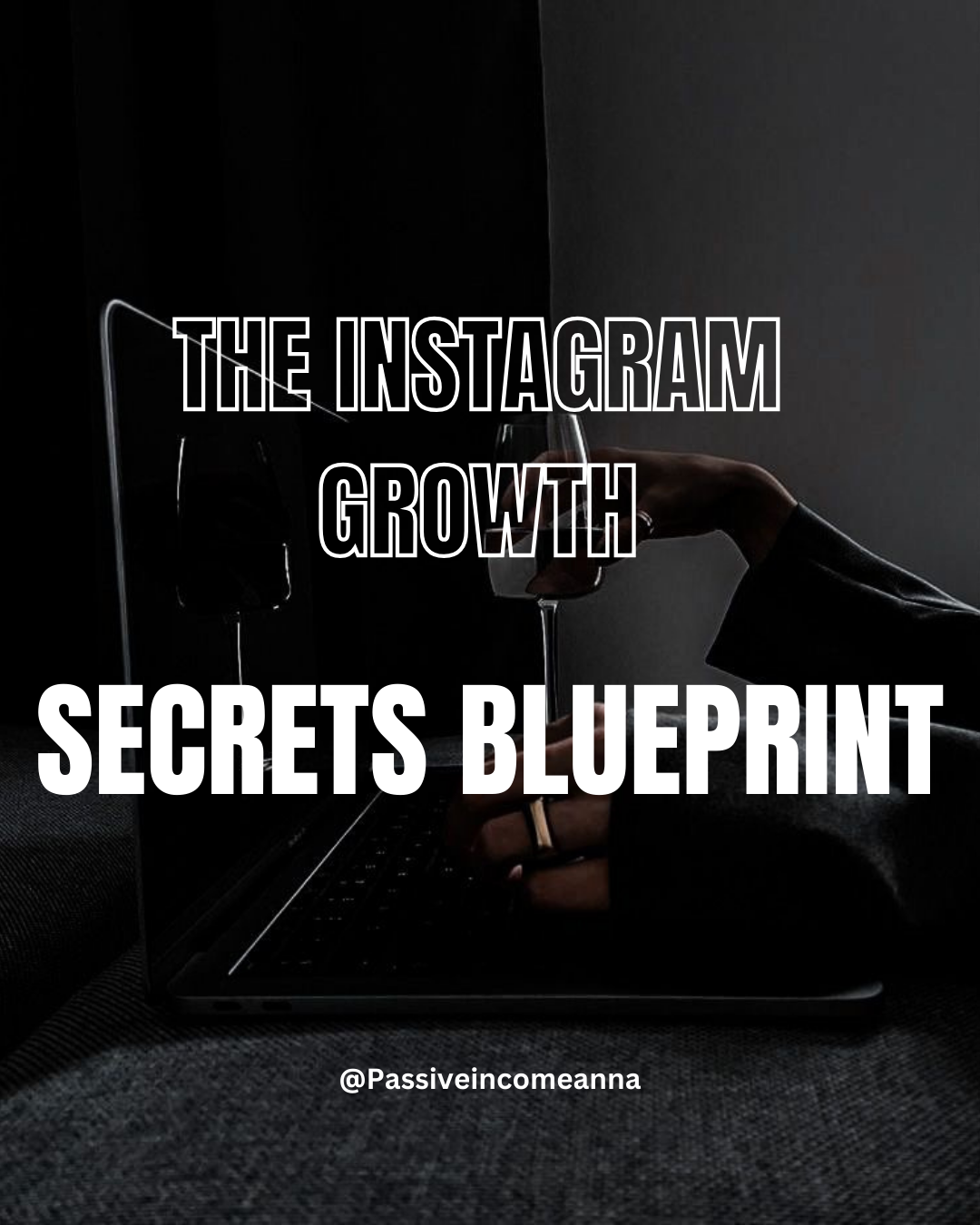 THE INSTAGRAM GROWTH SECRETS BLUEPRINT + BONUSES!